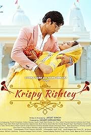 Krispy Rishtey (2024) Hindi HDRip x264 AAC 5.1 ESubs