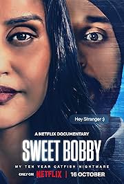 Sweet Bobby: My Catfish Nightmare (2024) HDRip ORG. [Hindi or English]