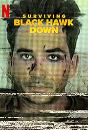 Surviving Black Hawk Down (2025) S01 NF WEB-DL [English + Hindi] Esubs